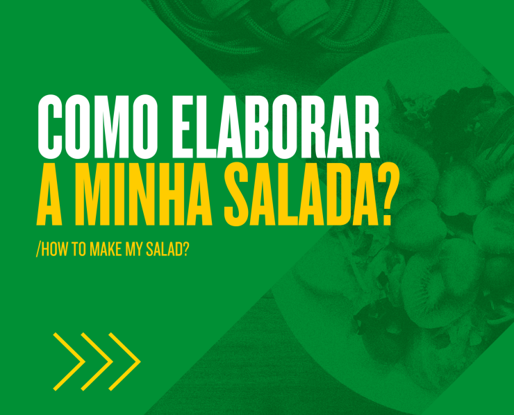 como elaborar a minha salada?