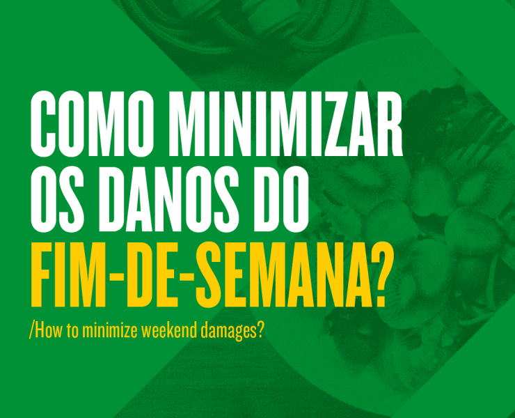 Como minimizar os danos do fim-de-semana?